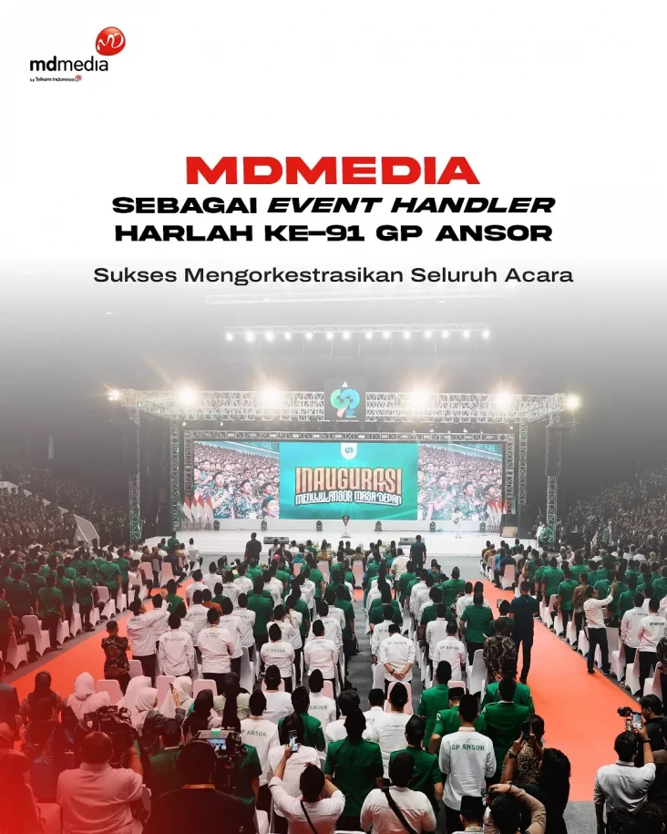 MDMedia Sebagai Event Handler Perayaan 91 Tahun GP Ansor